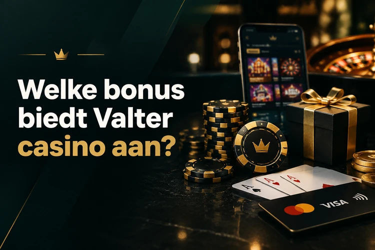 Welke bonus biedt Valter casino aan?